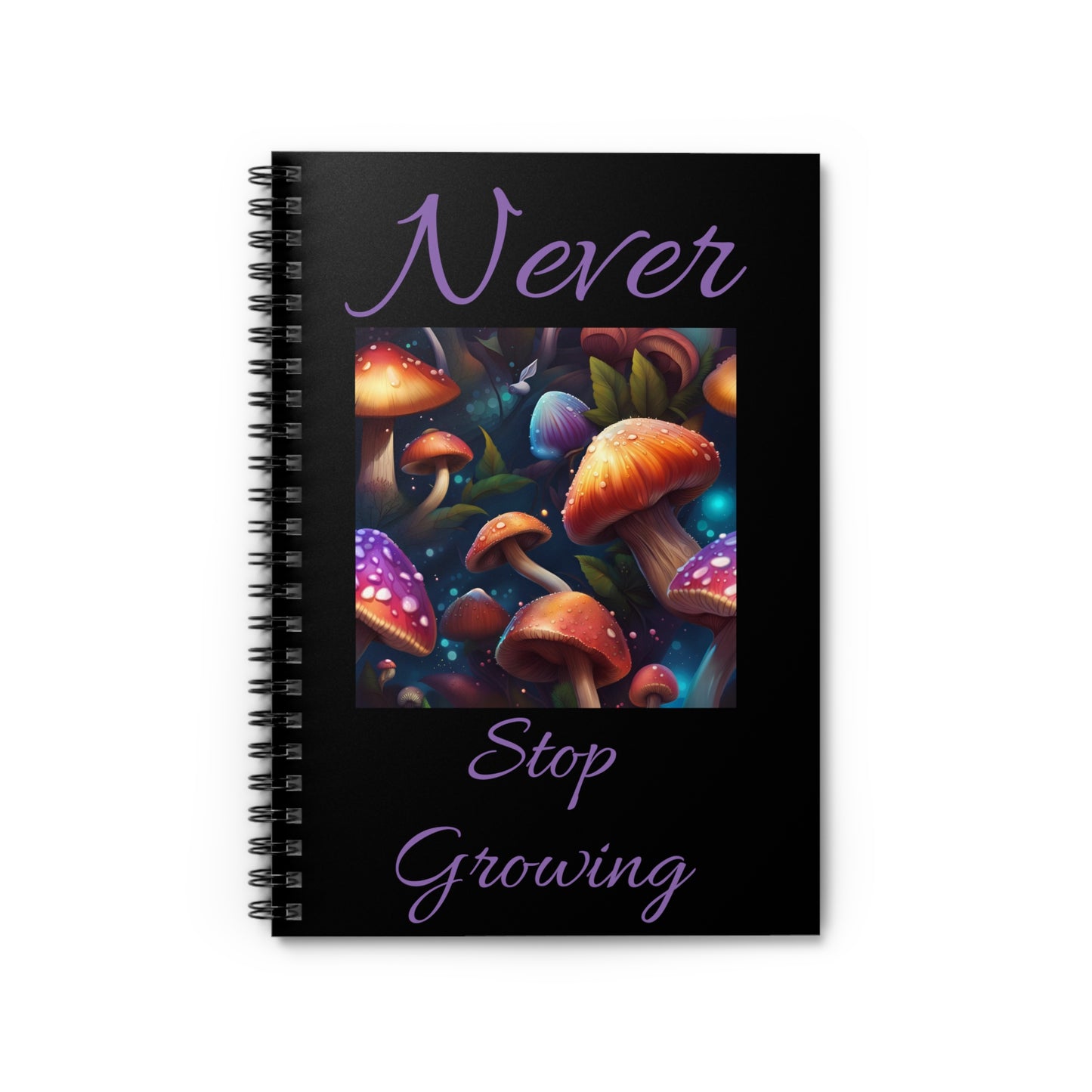 Magical Mushroom Spiral Notebook - Ruled Line Never Stop Growing